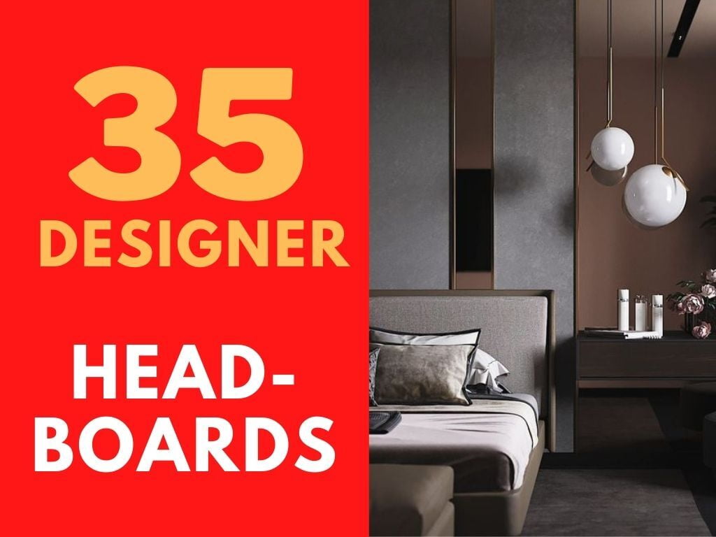 Headboard Ideas | 35 Unique Headboard Design Ideas - Budget, Best Overall and Luxury